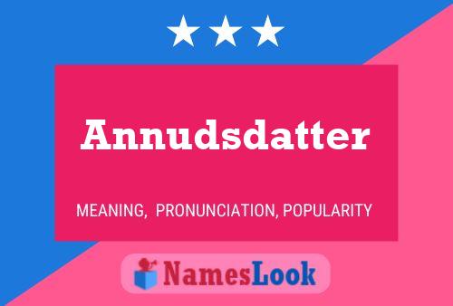 Annudsdatter Name Poster