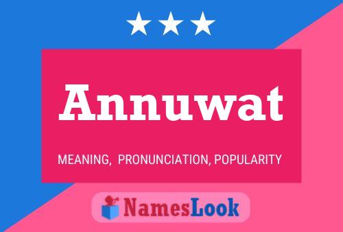 Annuwat Name Poster