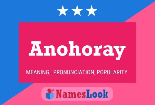 Anohoray Name Poster