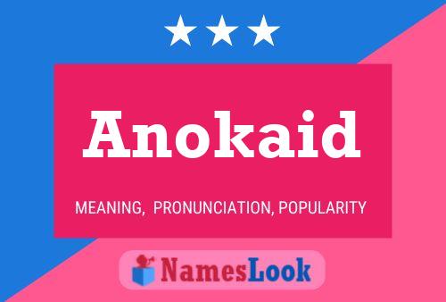 Anokaid Name Poster