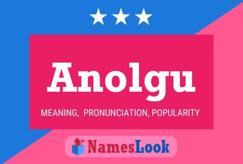 Anolgu Name Poster