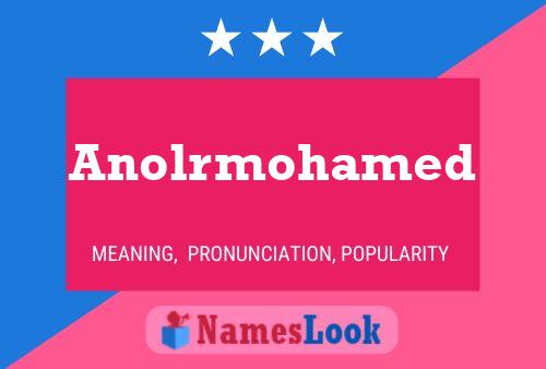 Anolrmohamed Name Poster