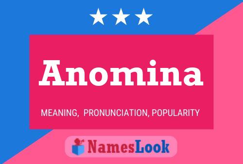 Anomina Name Poster