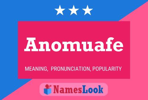 Anomuafe Name Poster