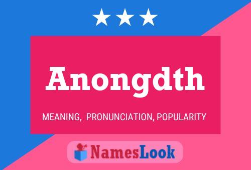 Anongdth Name Poster