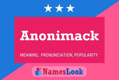 Anonimack Name Poster