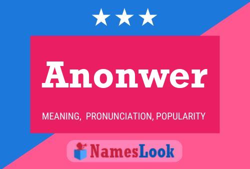 Anonwer Name Poster