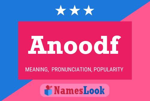 Anoodf Name Poster