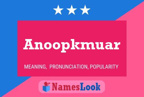 Anoopkmuar Name Poster