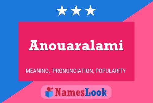 Anouaralami Name Poster