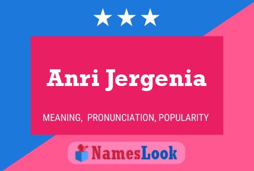 Anri Jergenia Name Poster