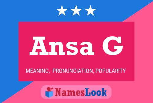 Ansa G Name Poster