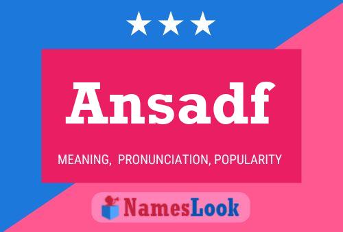 Ansadf Name Poster