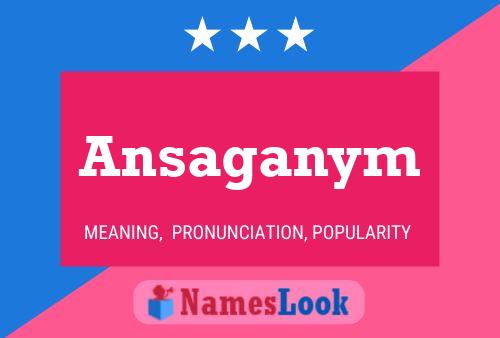 Ansaganym Name Poster