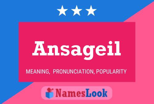 Ansageil Name Poster