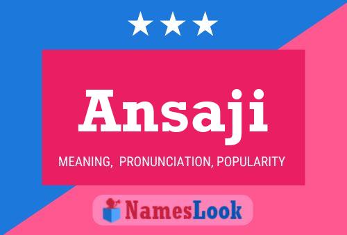 Ansaji Name Poster