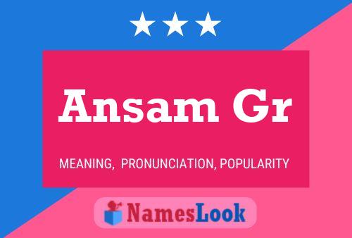 Ansam Gr Name Poster