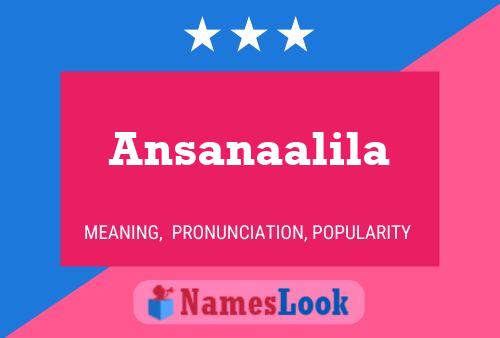 Ansanaalila Name Poster