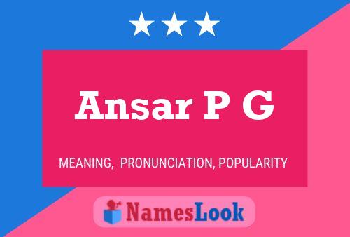 Ansar P G Name Poster