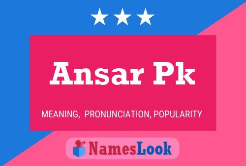 Ansar Pk Name Poster