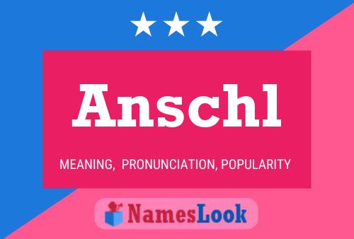 Anschl Name Poster