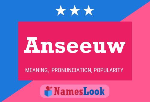 Anseeuw Name Poster