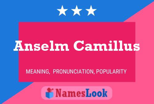 Anselm Camillus Name Poster