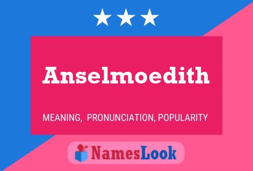 Anselmoedith Name Poster