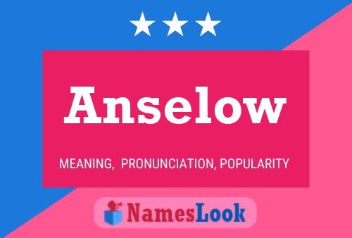 Anselow Name Poster