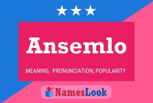 Ansemlo Name Poster