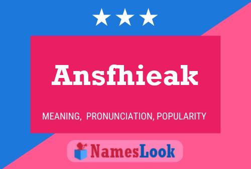 Ansfhieak Name Poster