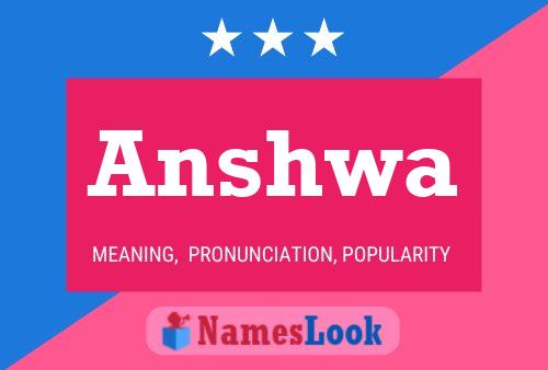 Anshwa Name Poster