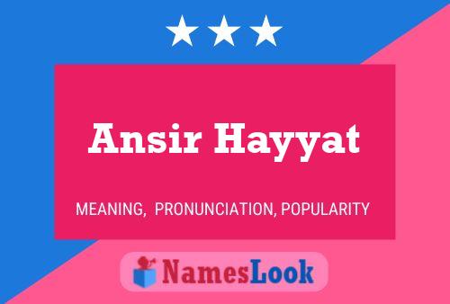 Ansir Hayyat Name Poster