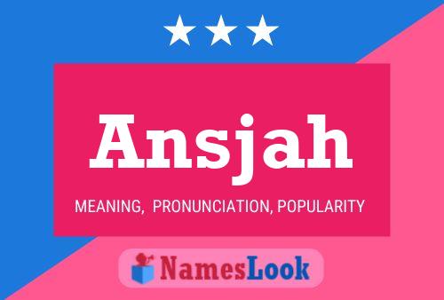 Ansjah Name Poster