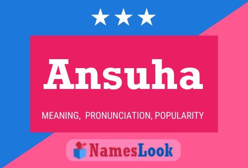 Ansuha Name Poster