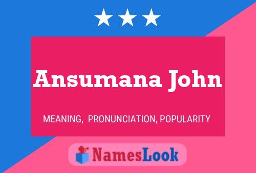 Ansumana John Name Poster