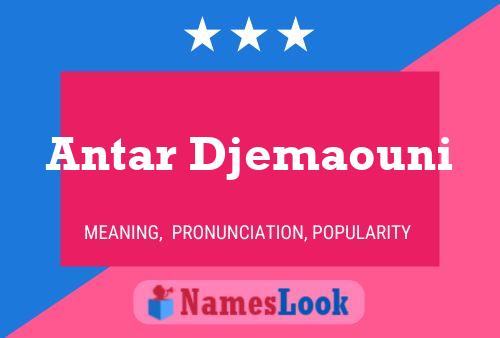 Antar Djemaouni Name Poster