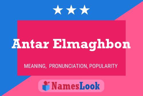 Antar Elmaghbon Name Poster