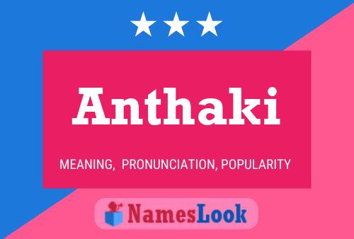 Anthaki Name Poster