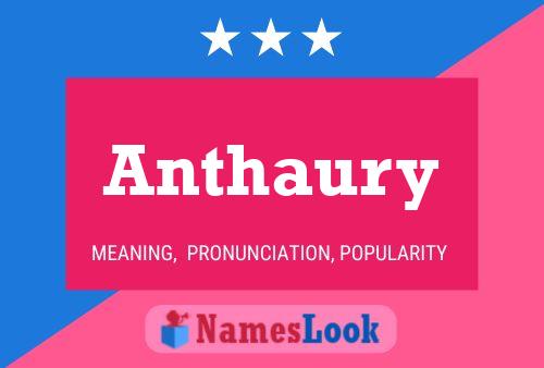 Anthaury Name Poster