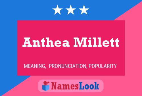 Anthea Millett Name Poster