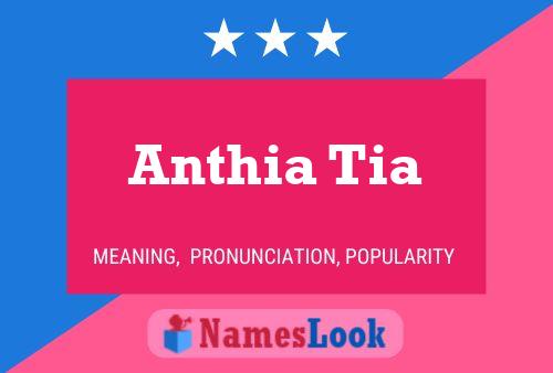 Anthia Tia Name Poster