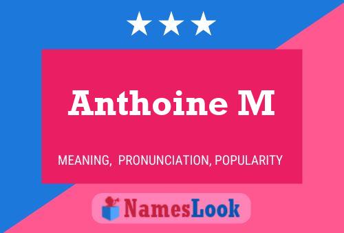 Anthoine M Name Poster