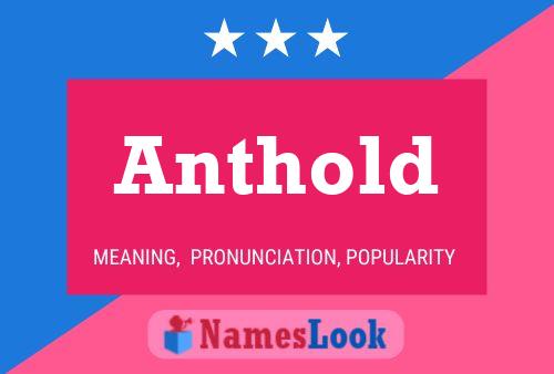 Anthold Name Poster