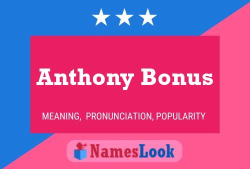 Anthony Bonus Name Poster