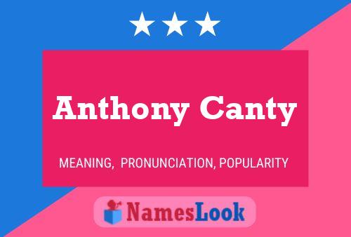 Anthony Canty Name Poster