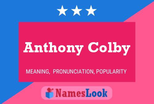 Anthony Colby Name Poster