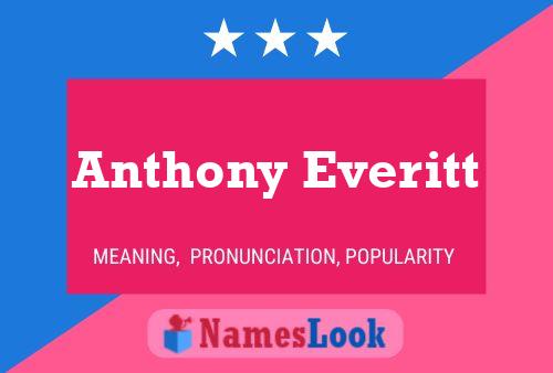 Anthony Everitt Name Poster