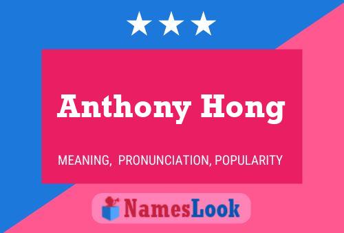 Anthony Hong Name Poster