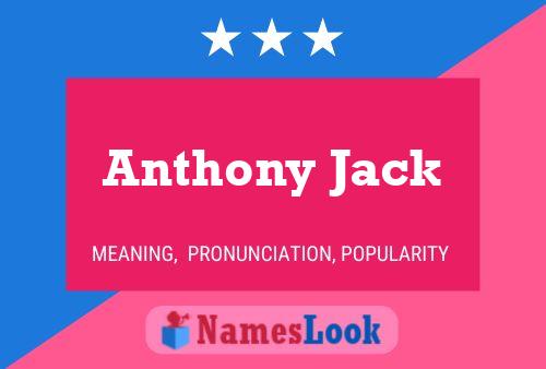 Anthony Jack Name Poster